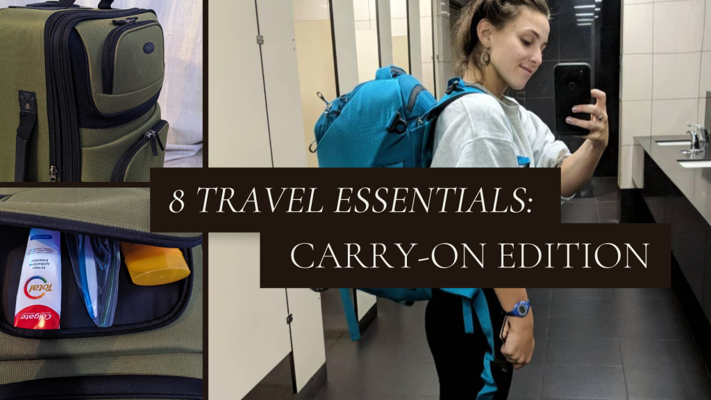 8 Travel Essentials: Carry-on Edition